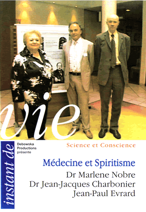 Docteur Jean-Jacques Charbonier - Médecine et Spiritisme
