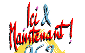 Ici et maintenant